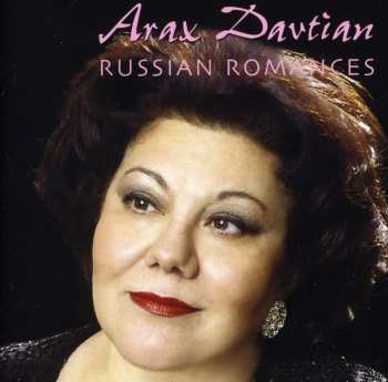 CD Davtian / Glinka / Tchaikovsky / Yurigin-klevke: Arax Davtian: Russian Romances