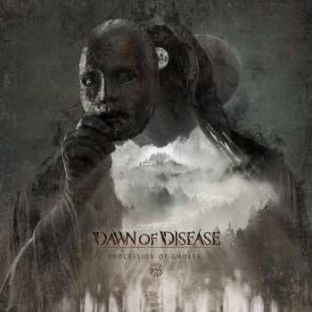 LP Dawn Of Disease: Procession Of Ghosts LTD | CLR