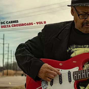 Dc Carnes: Delta Crossroads: Vol Ii