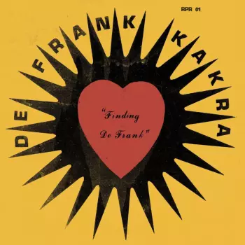 De Frank Kakrah: Finding De Frank