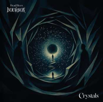 Album Dead Bees In Bourbon: Crystals