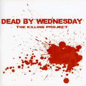 CD Dead By Wednesday: The Killing Project