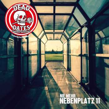 SP Dead Dates: Nie mehr Nebenplatz 11 / Heja DEG CLR