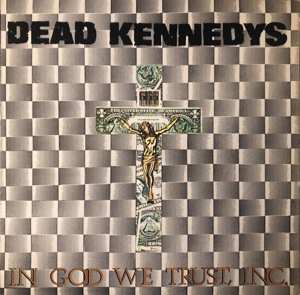 LP Dead Kennedys: In God We Trust