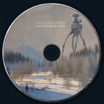 CD Dead Melodies: Fabled Machines Of Old