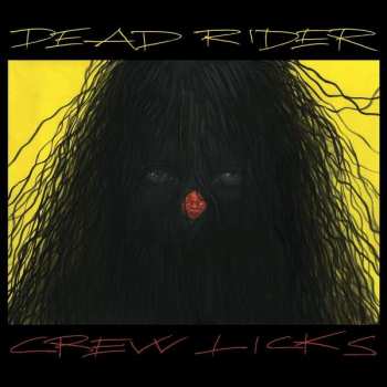 LP Dead Rider: Crew Licks