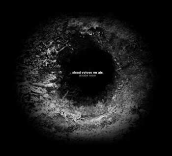 CD Dead Voices On Air: Abrader Redux