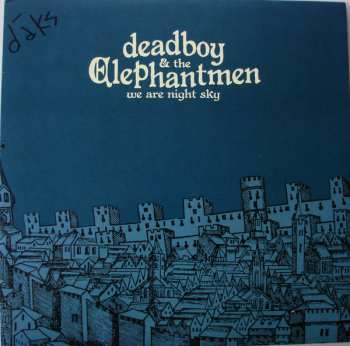 LP Deadboy & The Elephantmen: We Are Night Sky
