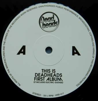 LP Deadheads: This Is Deadheads First Album (It Includes Electric Guitars) LTD