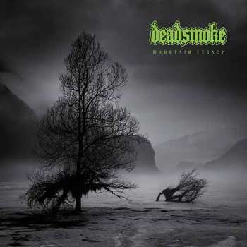 LP Deadsmoke: Mountain Legacy LTD | CLR