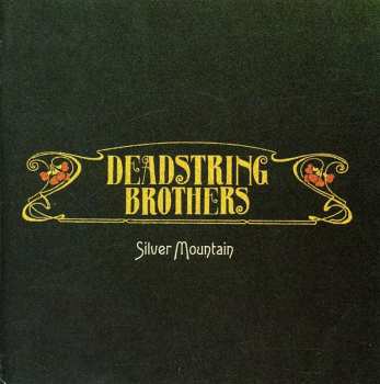 Album Deadstring Brothers: Silver Mountain