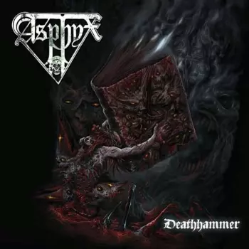 Asphyx: Deathhammer