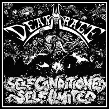 Deathrage: Self Conditioned, Self Limited