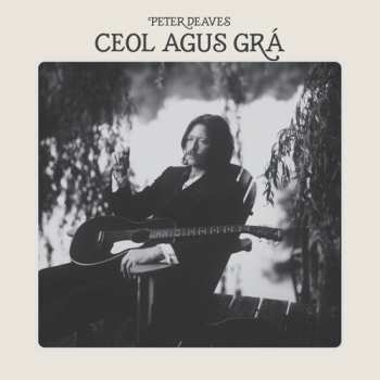 Album Deaves,peter: Ceol Agus Gra