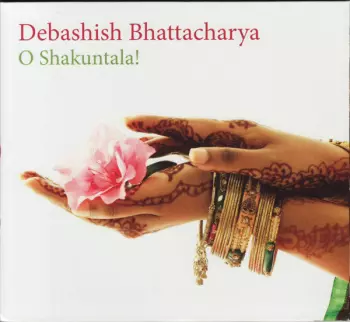 O Shakuntala!
