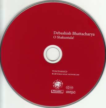 CD Debashish Bhattacharya: O Shakuntala!