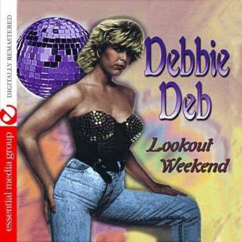 Album Debbie Deb: Lookout Weekend