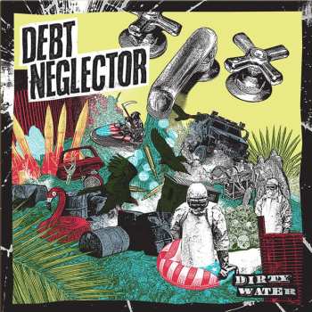 LP Debt Neglector: Dirty Water CLR
