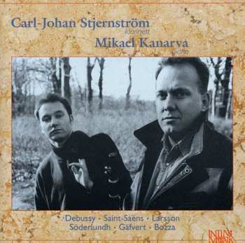 Album Debussy / Saint-saens / Larsson / Bozza / Kanarva: First Rhapsody For Clarinet & Piano