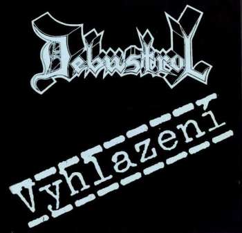 Album Debustrol: Vyhlazení