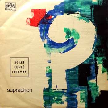 Album Dechová Hudba Supraphon: 50 Let České Lidovky
