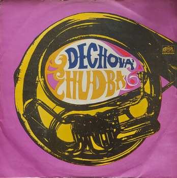 Album Dechová Hudba Supraphon: Pod Starou Lipou - Malé Dechovky