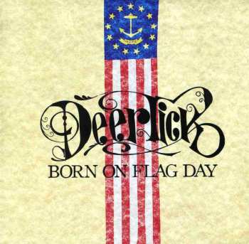 CD Deer Tick: Born On Flag Day