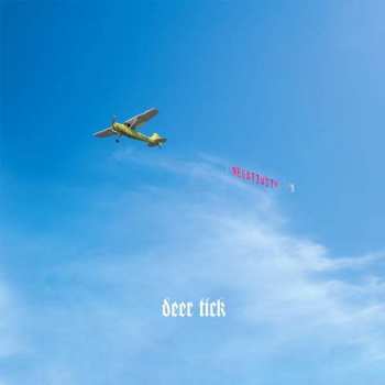 CD Deer Tick: Negativity