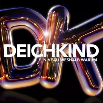 Deichkind: Niveau Weshalb Warum