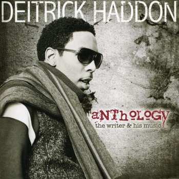 Album Deitrick Haddon: Anthology: The Writer & His Music