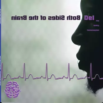 Del Tha Funkee Homosapien: Both Sides Of The Brain