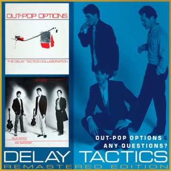 2CD Delay Tactics: Out-Pop Options & Any Questions?