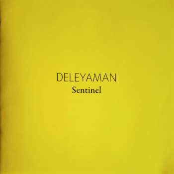 CD Deleyaman: Sentinel