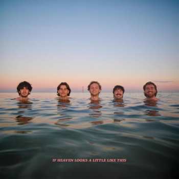 Album Delights: If Heaven Looks A Little Like This