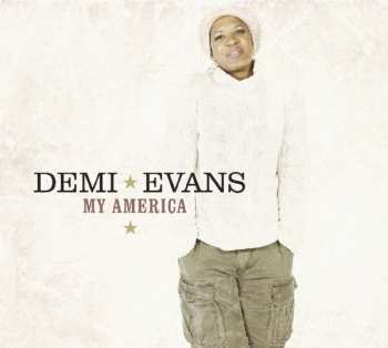 CD Demi Evans: My America