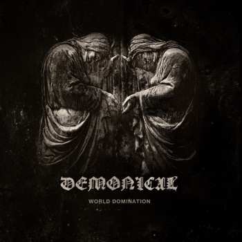 2LP Demonical: World Domination LTD