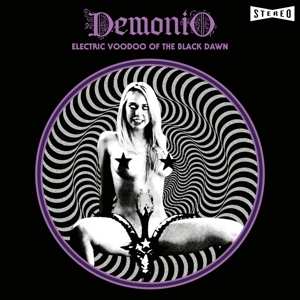 CD Demonio: Electric Voodoo Of The Black Dawn
