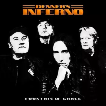 Denner's Inferno: Fountain Of Grace