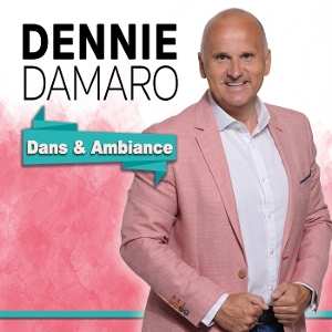 Album Dennie Damaro: Dans & Ambiance