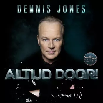Dennis Jones: Altijd Door!