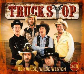 3CD Truck Stop: Der Wilde, Wilde Westen