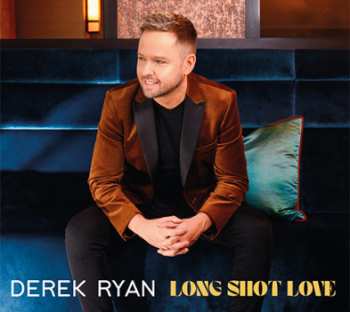 CD Derek Ryan: Long Shot Love 