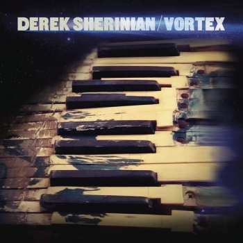 LP/CD Derek Sherinian: Vortex LTD | CLR