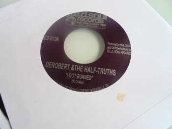 SP DeRobert & The Half-Truths: I Got Burned