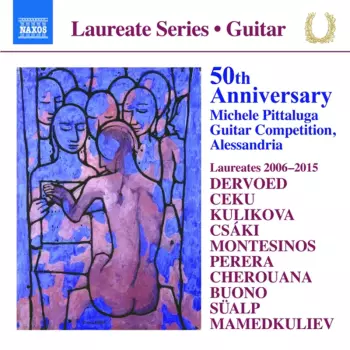 50th Anniversary, Michele Pittaluga Guitar Competition, Alessandria: Laureates 2006-2015