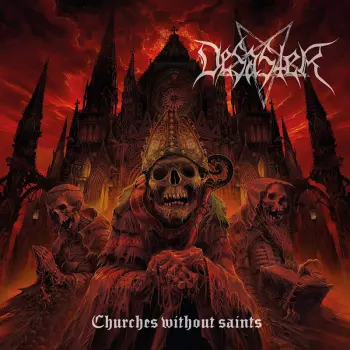 Desaster: Churches Without Saints
