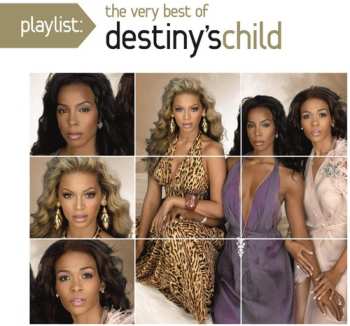 CD Destiny's Child: Playlist: The Very Best Of Destiny's Child