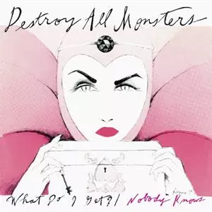 Destroy All Monsters: What Do I Get / Nobody Knows