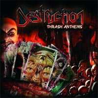 CD Destruction: Thrash Anthems