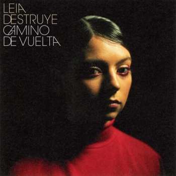 Album Destruye,leia: Camino De Vuelta